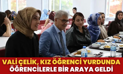 Vali Çelik, Kız Öğrenci Yurdunda Öğrencilerle Bir Araya Geldi