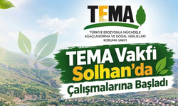 TEMA Vakfı Solhan’da Çalışmalarına Başladı