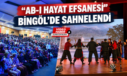 “Ab-ı Hayat Efsanesi” Bingöl’de Sahnelendi