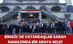 Bingöl’de Vatandaşlar Sabah Namazında Bir Araya Geldi