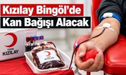 Kızılay Bingöl’de Kan Bağışı Alacak