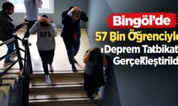 Bingöl’de 57 Bin Öğrenciyle Deprem Tatbikatı Gerçekleştirildi