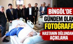 Bingöl’de Gündem Olan Fotoğrafa Hastanın Oğlundan Açıklama