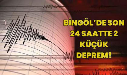 Bingöl’de 2 Küçük Deprem!