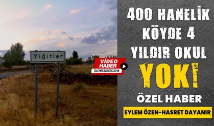 400 Hanelik Köyde 4 Yıldır Okul Yok!