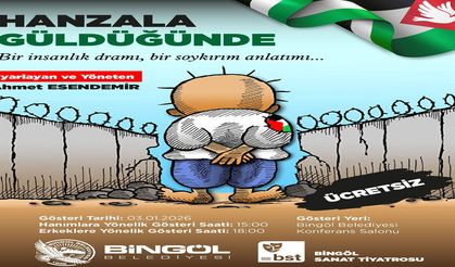 Bingöl’de ‘Hanzala Güldüğünde’ Sahnelenecek