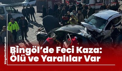 Bingöl’de Feci Kaza: Ölü Ve Yaralılar Var!
