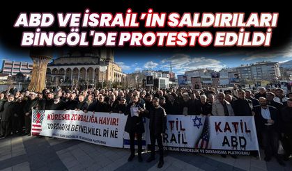 ABD ve İsrail’in Saldırıları Bingöl'de Protesto Edildi