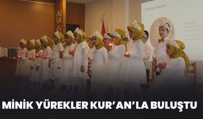 Minik Yürekler Kur’an’la Buluştu