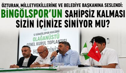 Özturan, Bingöl Milletvekillerine ve Belediye Başkanına Seslendi: Bingölspor’un Sahipsiz Kalması İçinize Siniyor Mu?