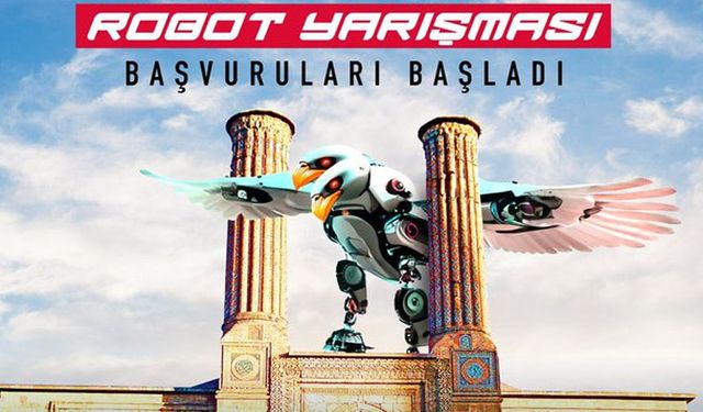 'Uluslararası Robot Yarışması' Erzurum'da Yapılacak