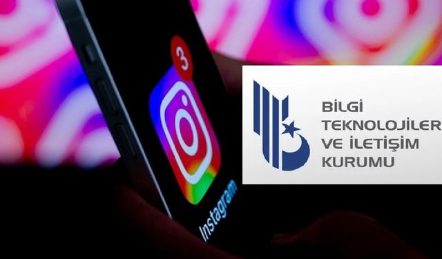 Son Dakika: BTK ile Instagram Yetkilileri Buluşacak