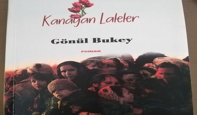 Bingöllü Yazarın 'Kanayan Laleler' Kitabı Çıktı