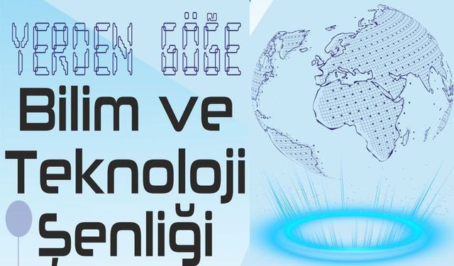 Bingöl'de Bilim ve Teknoloji Şenliği Başlıyor!