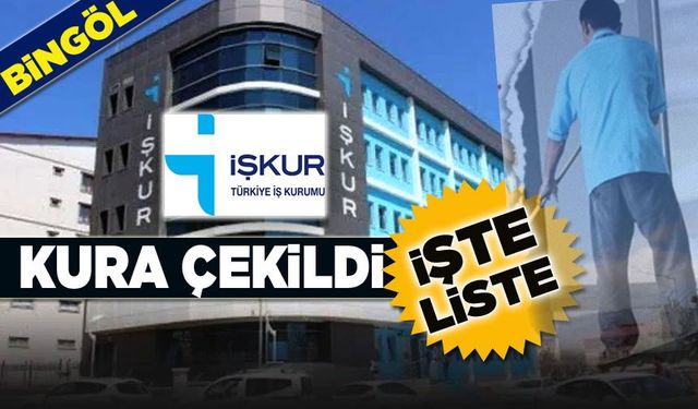 Bingöl İŞKUR Kura Sonuçları Açıklandı