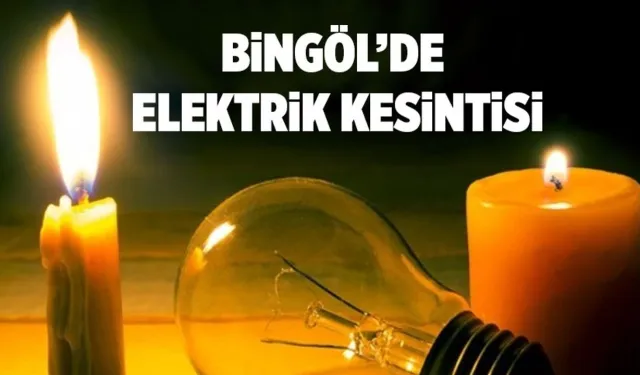 Bingöl Merkezde Elektrik Kesintisi: İşte Detaylar