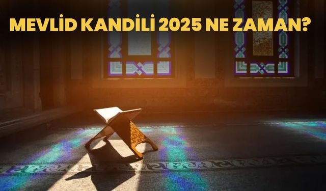 Mevlid Kandili 2025 Ne Zaman?