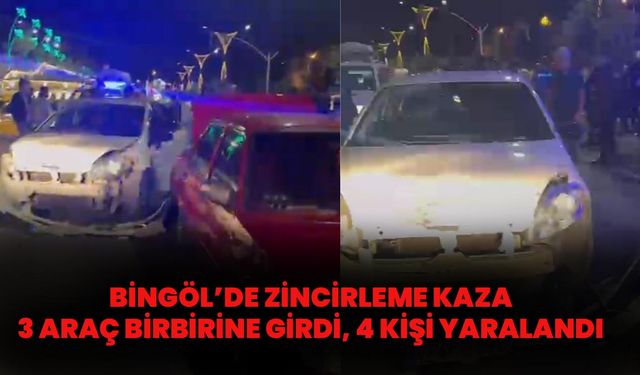 Bingöl’de Zincirleme Kaza: 3 Araç Birbirine Girdi, 4 Kişi Yaralandı