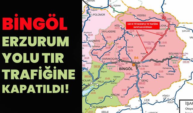 Bingöl–Erzurum Yolu Tır Trafiğine Kapatıldı!