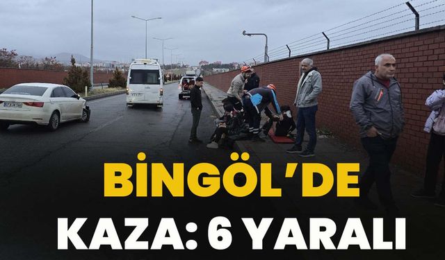 Bingöl’de Kaza: 6 Yaralı