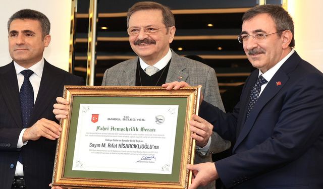 Cumhurbaşkanı Yardımcısı Yılmaz, TOBB Başkanı Hisarcıklıoğlu’na Fahri Hemşehrilik Beratı Verdi