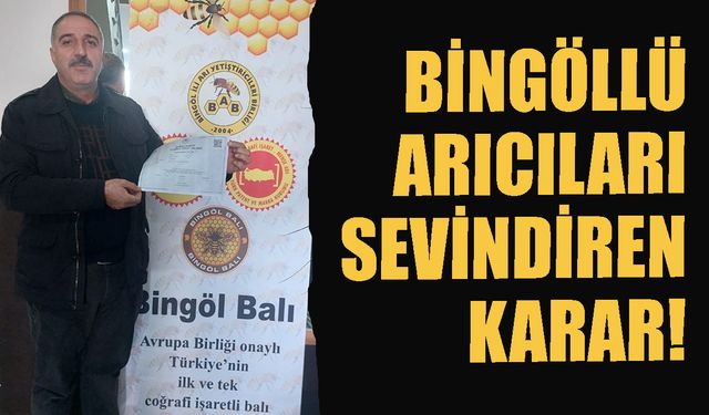 Bingöllü Arıcıları Sevindiren Karar