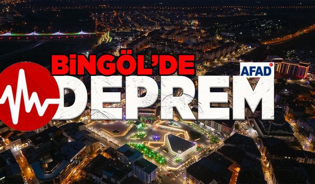 Bingöl Depremle Sarsıldı!