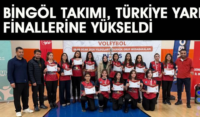 Bingöl Kız Voleybol Takımı, Yarı Finalde!
