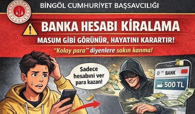 Bingöl Cumhuriyet Başsavcılığından Dolandırıcılık Uyarısı!