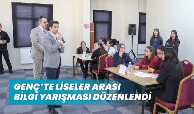Genç’te Liseler Arası Bilgi Yarışması Düzenlendi