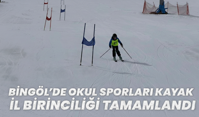 Bingöl’de Okul Sporları Kayak İl Birinciliği Tamamlandı