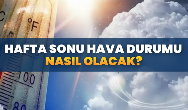 Hafta Sonu Bingöl’de Hava Nasıl Olacak?