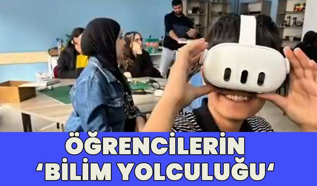 Bingöl’de Öğrencilerin ‘Bilim Yolculuğu’