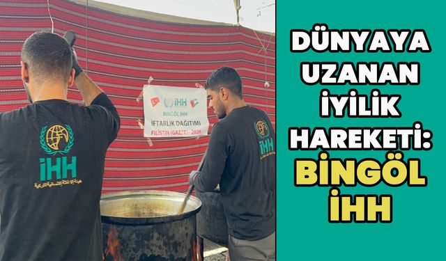 Bingöl İHH'dan Ramazan Ayında 10 Milyon Liralık Yardım