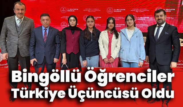 Bingöllü Öğrenciler Türkiye Üçüncüsü Oldu