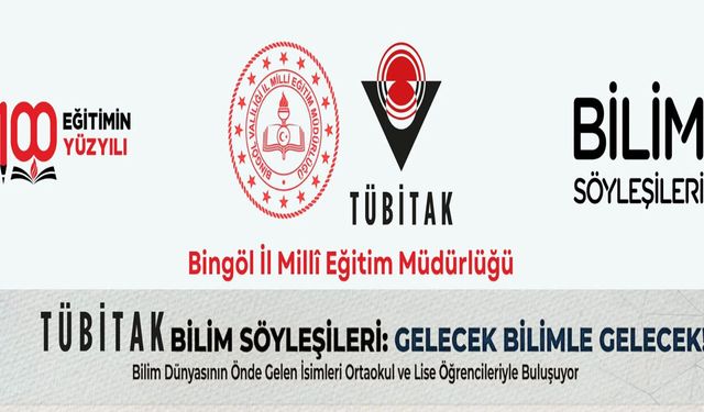Bingöl’de Bilimle Geleceğe Yolculuk Etkinlikleri