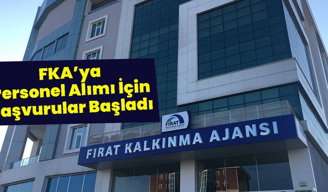 FKA’ya Personel Alımı İçin Başvurular Başladı
