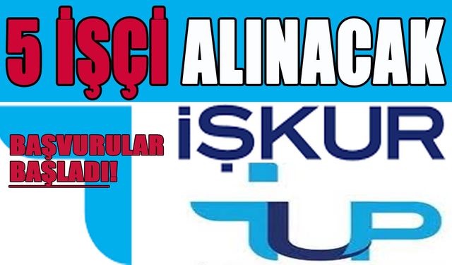 Bingöl’de 5 İşçi Alınacak!