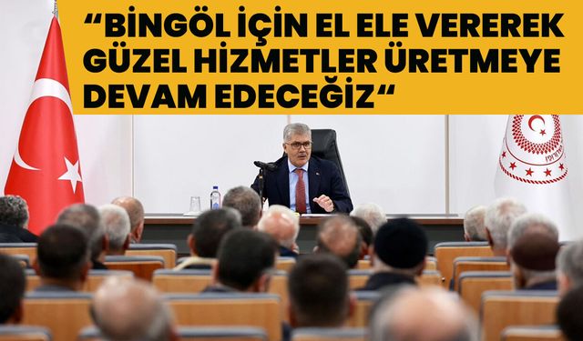 Bingöl Valisi Çelik, Muhtarlarla Buluştu