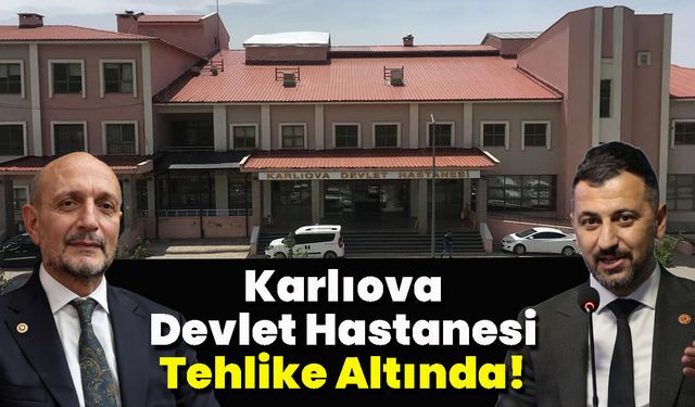 Karlıova Devlet Hastanesi Tehlike Altında!