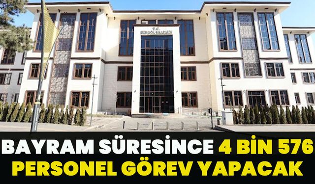 Bingöl'de Bayram Tedbirleri: 4 Bin 576 Personel Görev Yapacak