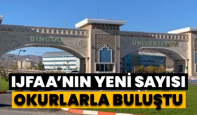 Bingöl Üniversitesi Dergisinin Yeni Sayısı Yayınlandı