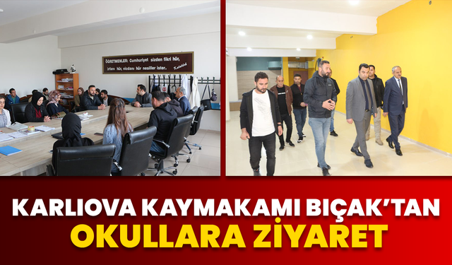 Karlıova Kaymakamı Bıçak’tan Okullara Ziyaret