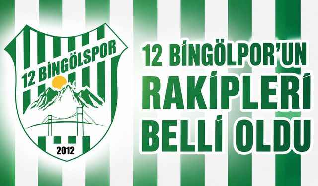 12 Bingölpor'un 2. Lig'deki Rakipleri Belli Oldu