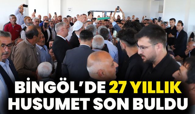 Bingöl’de 27 Yıllık Husumet Son Buldu