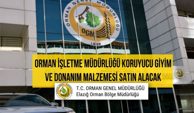 KORUYUCU GİYİM VE DONANIM MALZEMELERİ SATIN ALINACAKTIR