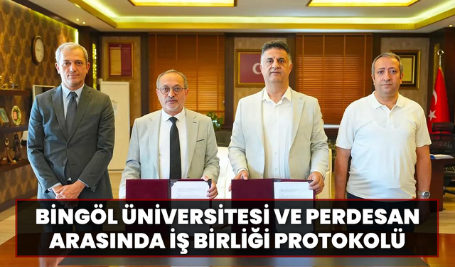 Bingöl Üniversitesi Ve Perdesan Arasında İş Birliği Protokolü