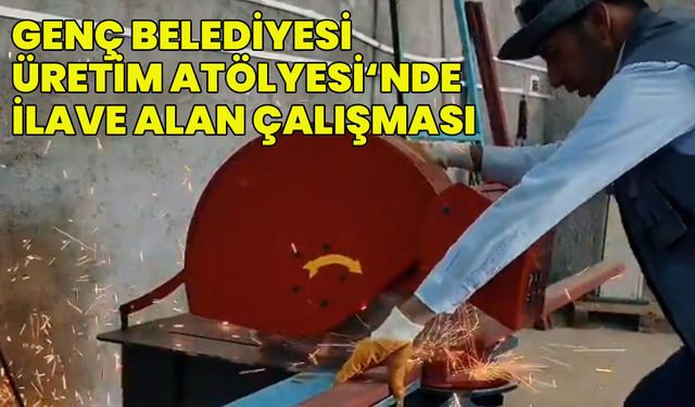 Genç Belediyesi’nin Üretim Atölyesi Genişletme Çalışması