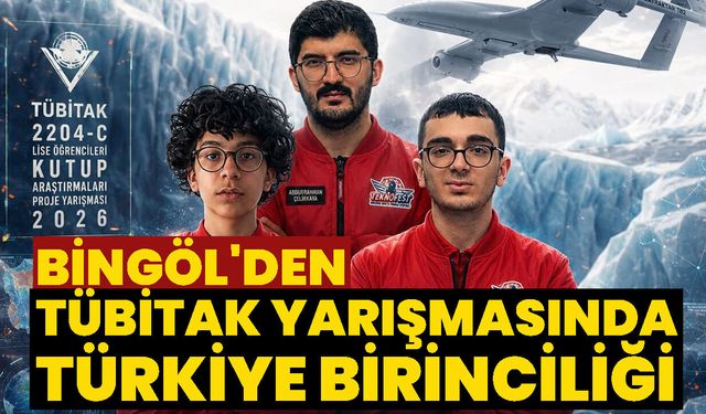 Bingöl'den TÜBİTAK Yarışmasında Türkiye Birinciliği