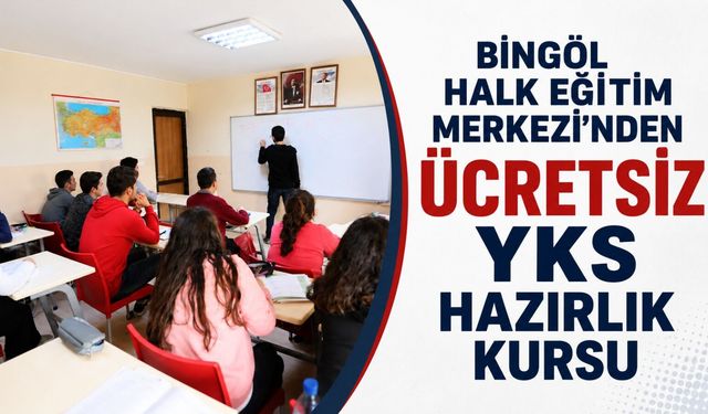 Bingöl Halk Eğitim Merkezi'nden Ücretsiz YKS Hazırlık Kursu